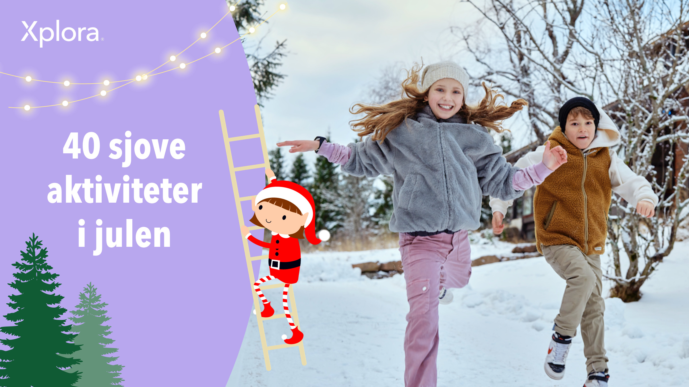 40 sjove aktiviteter for børn og forældre i julen